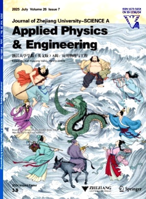 Journal of Zhejiang University-Science A(Applied Physics & Engineering)杂志